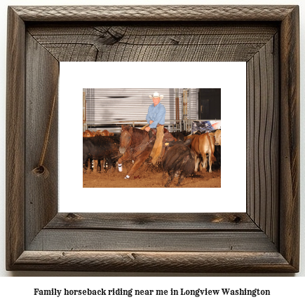 family horseback riding near me in Longview, Washington